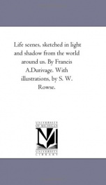 life scenes sketched in light and shadow from the world around us_cover