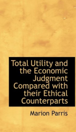 total utility and the economic judgment compared with their ethical counterparts_cover