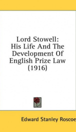 lord stowell his life and the development of english prize law_cover
