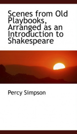 scenes from old playbooks arranged as an introduction to shakespeare_cover