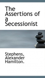 the assertions of a secessionist_cover
