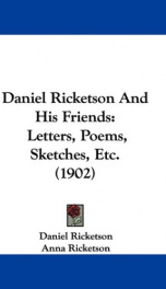 daniel ricketson and his friends letters poems sketches etc_cover