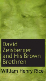 david zeisberger and his brown brethren_cover