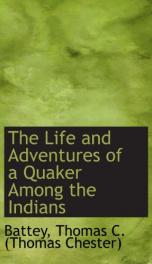 the life and adventures of a quaker among the indians_cover