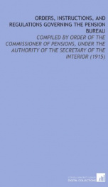 orders instructions and regulations governing the pension bureau_cover