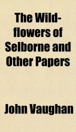 the wild flowers of selborne and other papers_cover