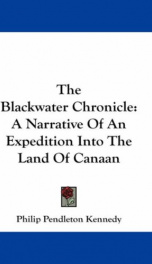 the blackwater chronicle a narrative of an expedition into the land of canaan_cover