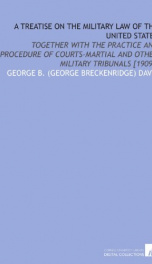 a treatise on the military law of the united states together with the practice_cover
