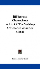 bibliotheca chaunciana a list of the writings of charles chauncy_cover
