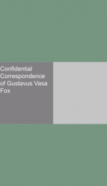 confidential correspondence of gustavus vasa fox_cover