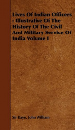 lives of indian officers illustrative of the history of the civil and military_cover