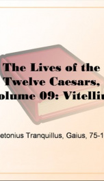 The Lives of the Twelve Caesars, Volume 09: Vitellius_cover