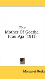 the mother of goethe frau aja_cover