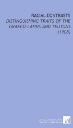 racial contrasts distinguishing traits of the graeco latins and teutons_cover