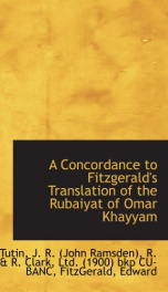 a concordance to fitzgeralds translation of the rubaiyat of omar khayyam_cover