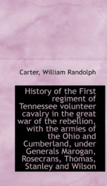 history of the first regiment of tennessee volunteer cavalry in the great war of_cover