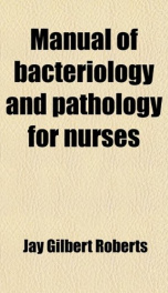 manual of bacteriology and pathology for nurses_cover