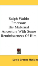 ralph waldo emerson his maternal ancestors with some reminiscences of him_cover