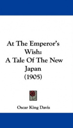 at the emperors wish a tale of the new japan_cover