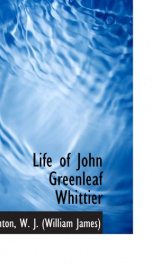 life of john greenleaf whittier_cover