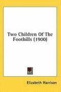 two children of the foothills_cover