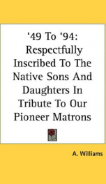 49 to 94 respectfully inscribed to the native sons and daughters in tribute_cover