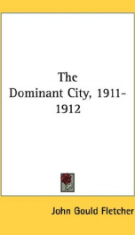 the dominant city 1911 1912_cover