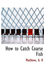 how to catch coarse fish_cover