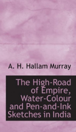 the high road of empire water colour and pen and ink sketches in_cover