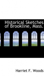 historical sketches of brookline mass_cover