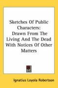 sketches of public characters drawn from the living and the dead with notices_cover