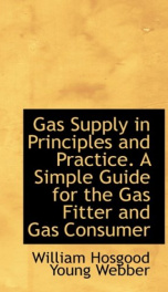 gas supply in principles and practice a simple guide for the gas fitter and gas_cover