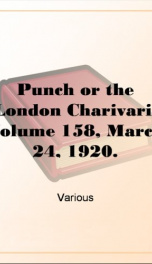 Punch or the London Charivari, Volume 158, March 24, 1920._cover