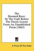 the doomed race or the craft before the flood leaves from an unpublished poem_cover