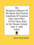 the reciprocal influence of the moral and physical conditions of countries upon_cover