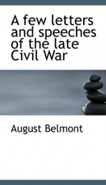 a few letters and speeches of the late civil war_cover