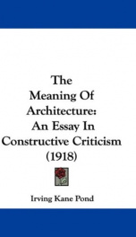 the meaning of architecture an essay in constructive criticism_cover