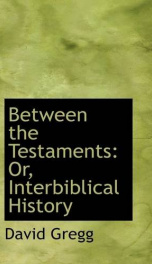between the testaments or interbiblical history_cover