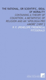 the rational or scientific ideal of morality containing a theory of cognition_cover