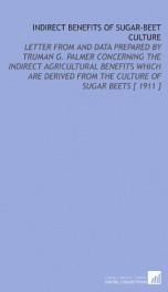 indirect benefits of sugar beet culture letter from and data prepared_cover