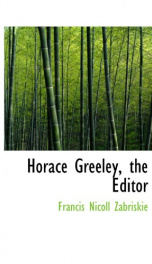 horace greeley the editor_cover