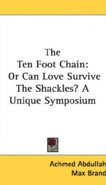 the ten foot chain or can love survive the shackles a unique symposium_cover