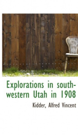 explorations in southwestern utah in 1908_cover