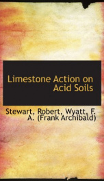 limestone action on acid soils_cover