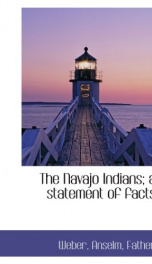 the navajo indians a statement of facts_cover