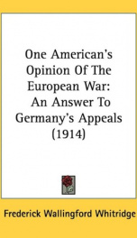 one americans opinion of the european war an answer to germanys appeals_cover