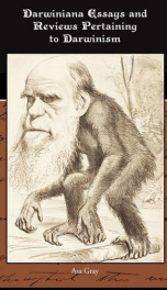 Darwiniana; Essays and Reviews Pertaining to Darwinism_cover