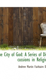 the city of god a series of discussions in religion_cover