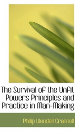the survival of the unfit powers principles and practice in man making_cover
