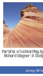 parsifal a festival play by richard wagner a study_cover